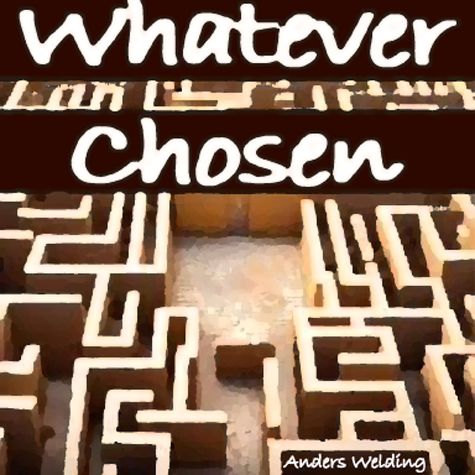 Whatever Chosen