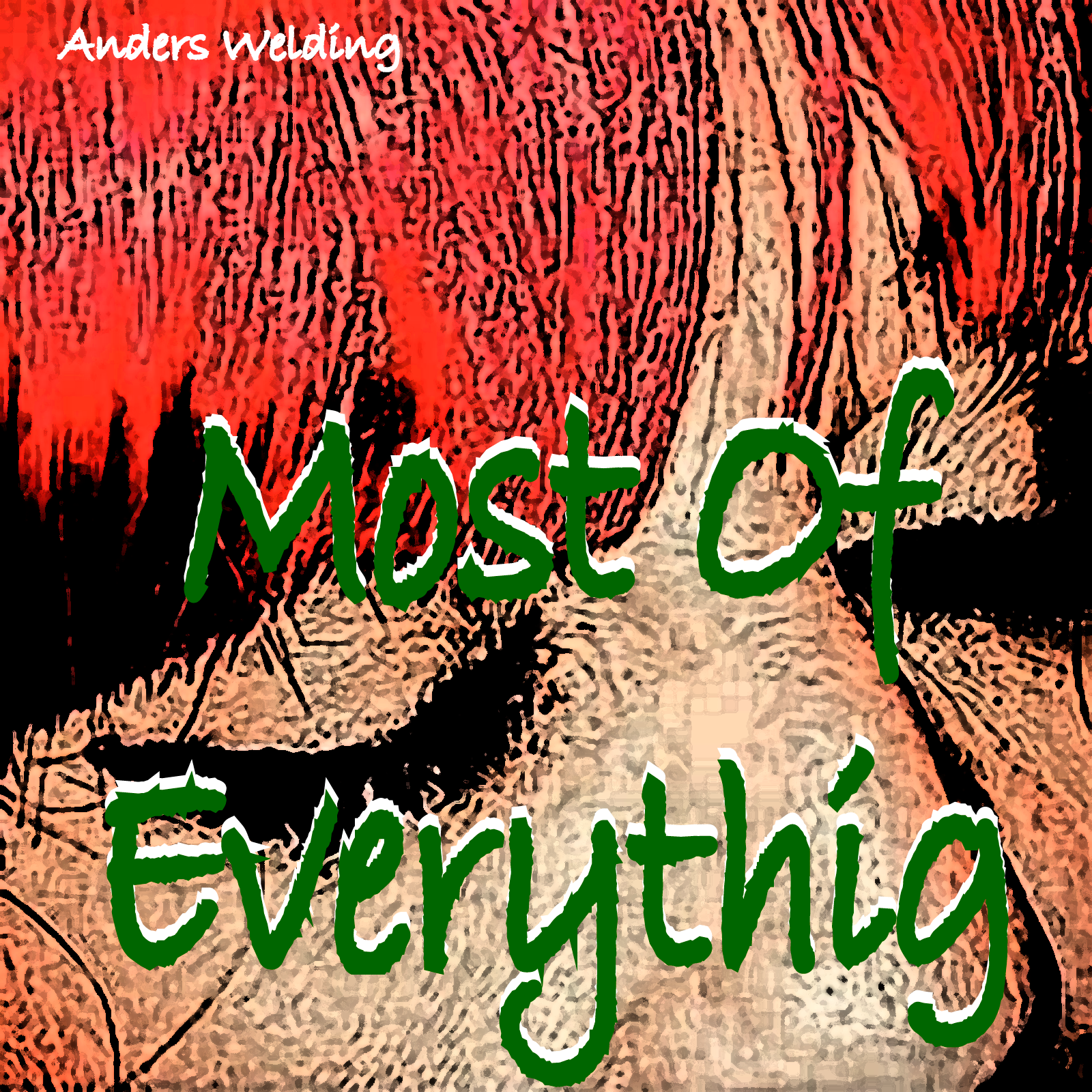 Most Of Everything
